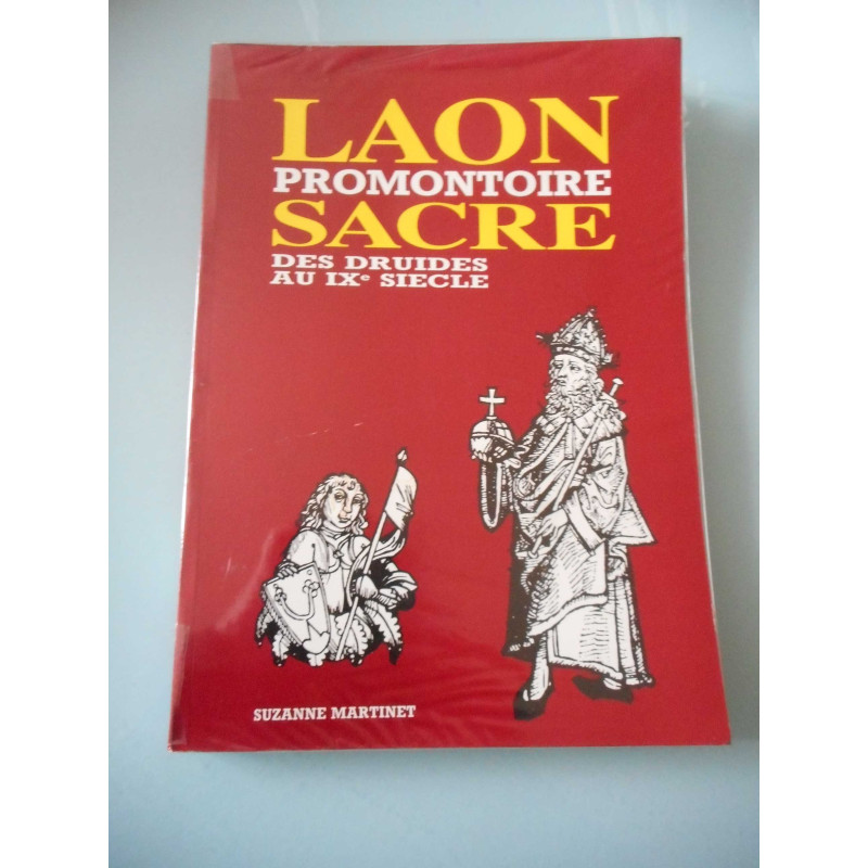 Laon promontoire sacré des druides au IXe siècle