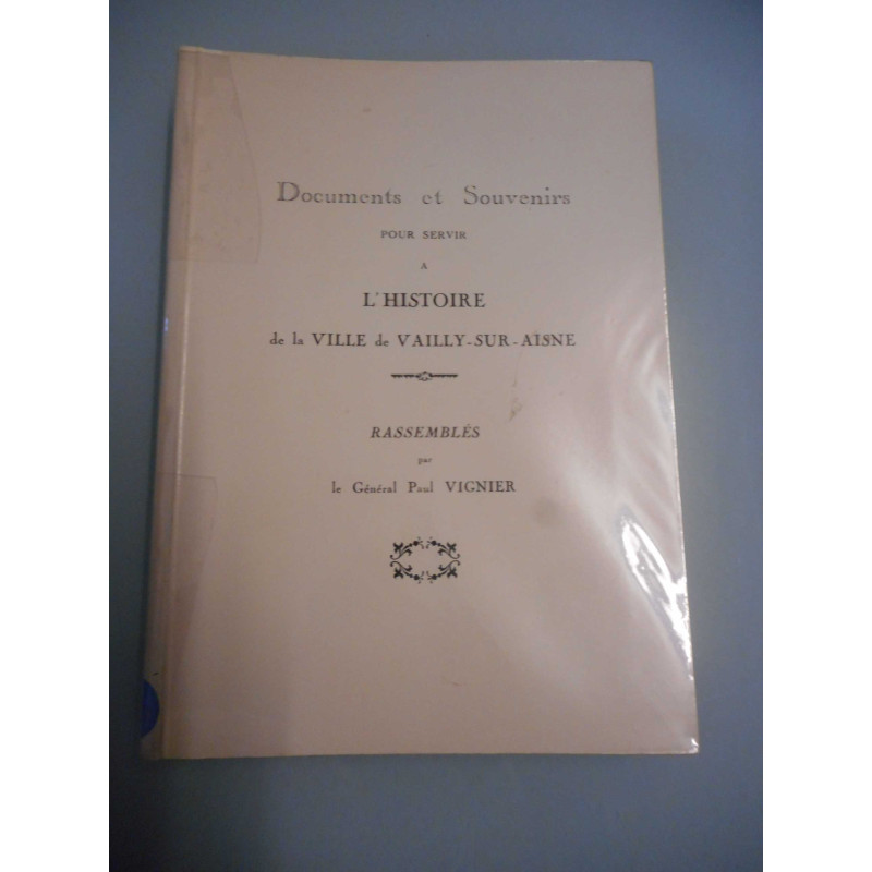 L'histoire de la ville de Vailly sur Aisne