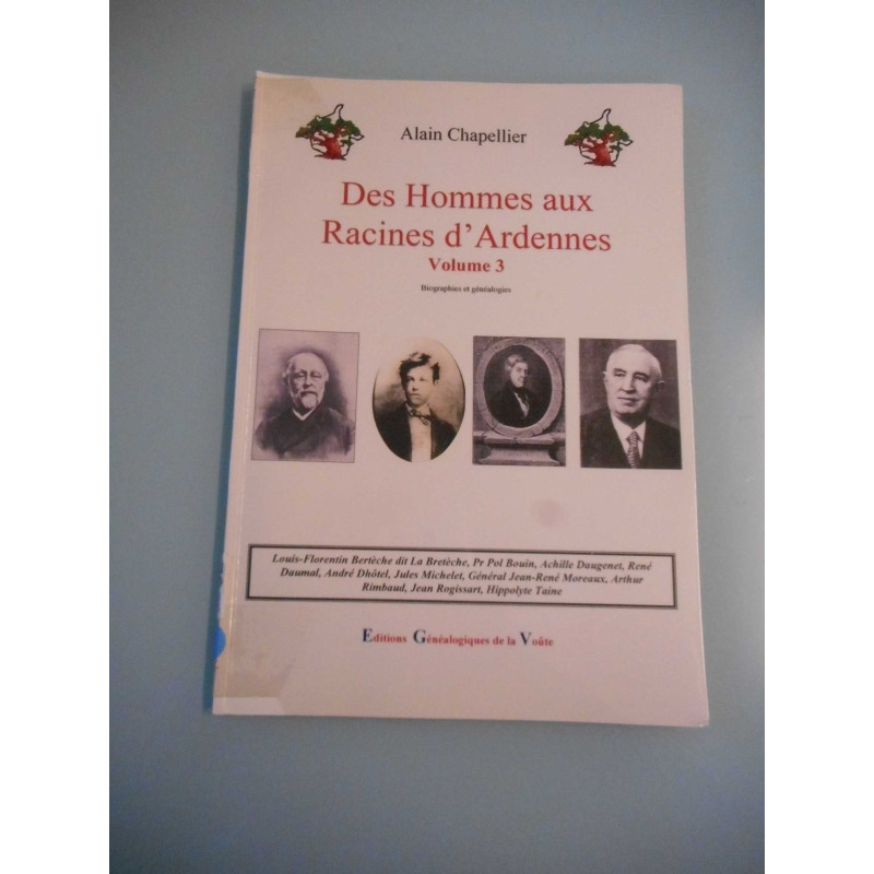 Des hommes aux racines d'Ardennes T3